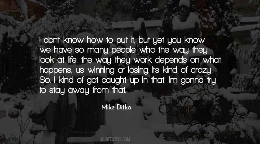 Mike Ditka Quotes #649309