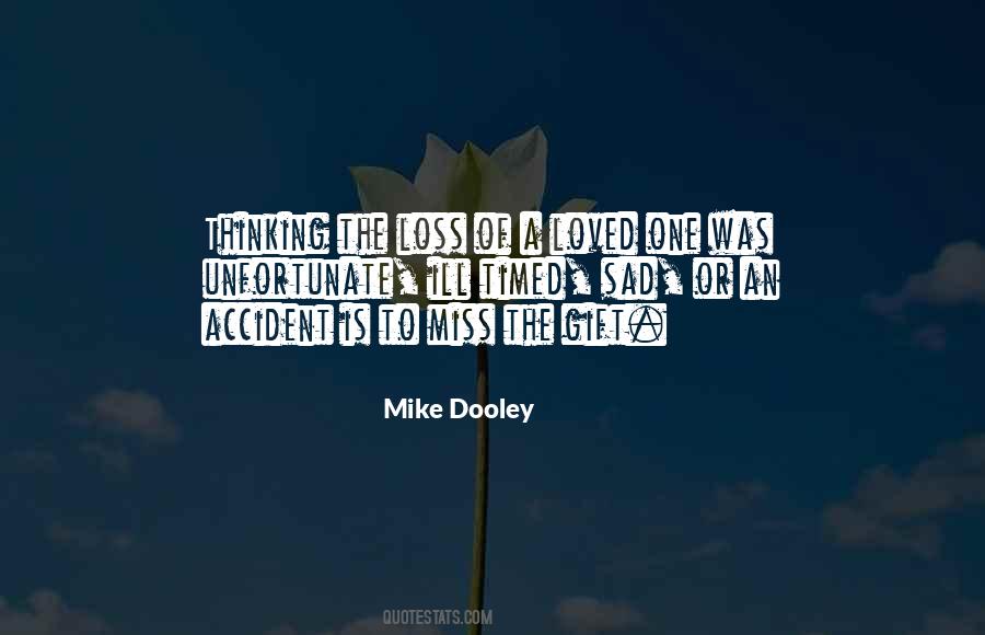 Mike Dooley Quotes #1021941