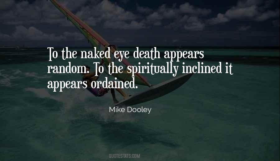 Mike Dooley Quotes #1675567