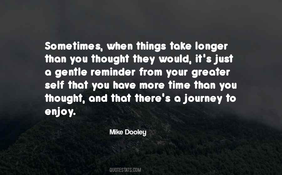 Mike Dooley Quotes #63493