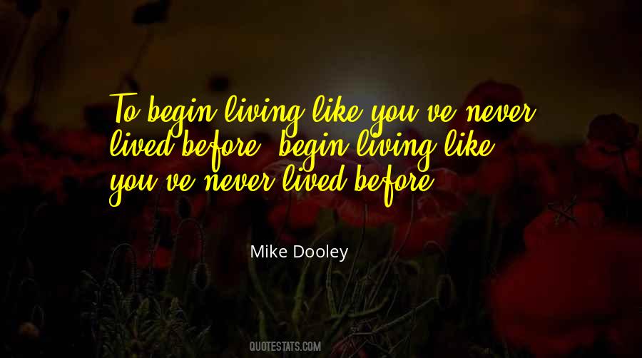 Mike Dooley Quotes #811208