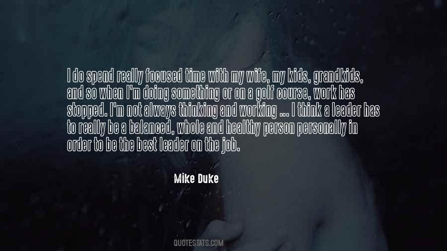 Mike Duke Quotes #1799362