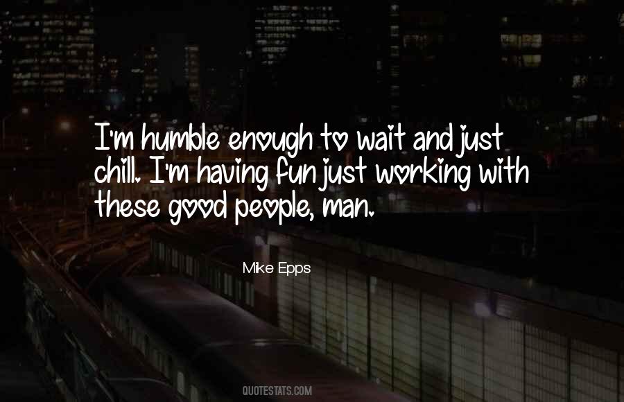 Mike Epps Quotes #1267315