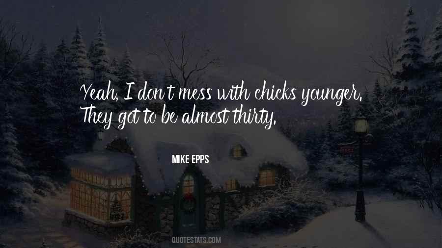Mike Epps Quotes #1314053