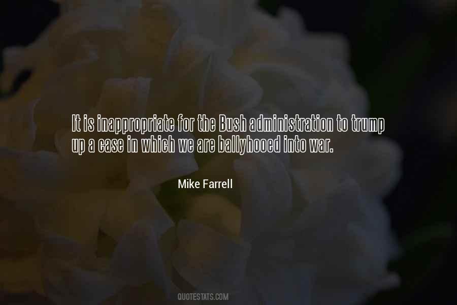 Mike Farrell Quotes #1093228