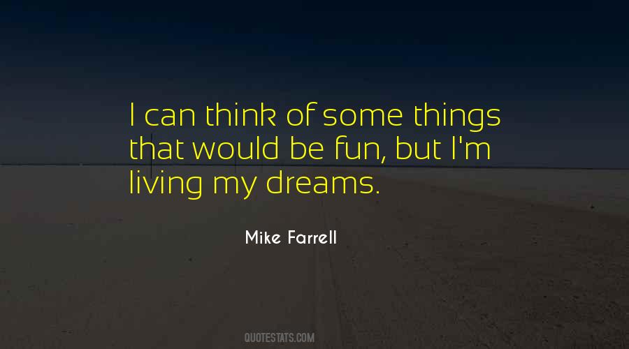 Mike Farrell Quotes #935303