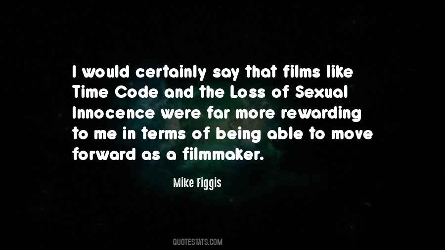 Mike Figgis Quotes #1507665