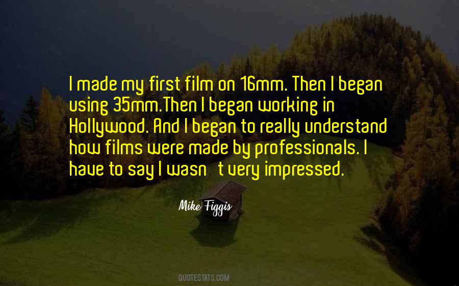 Mike Figgis Quotes #1704932