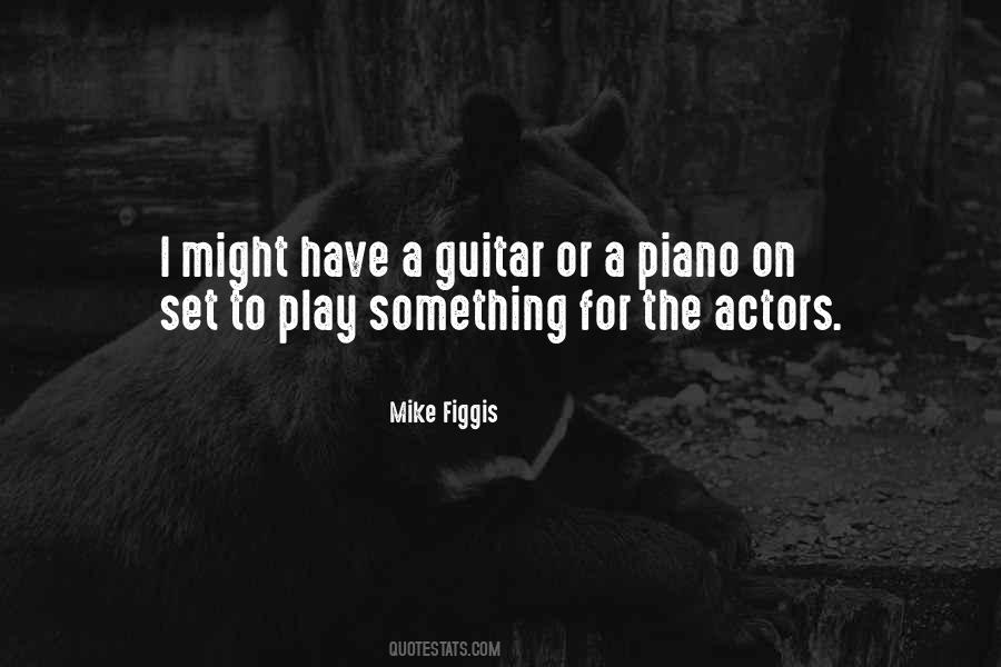 Mike Figgis Quotes #612649