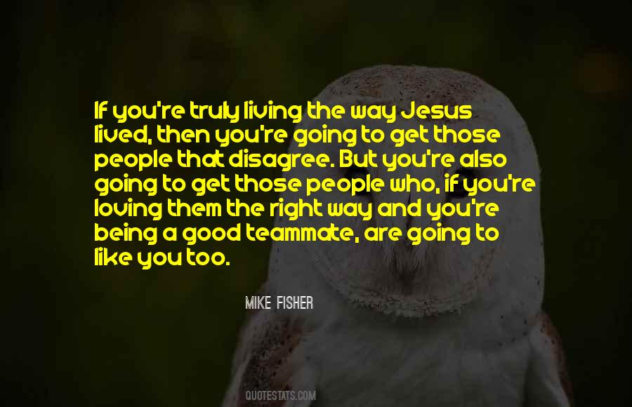 Mike Fisher Quotes #1006878