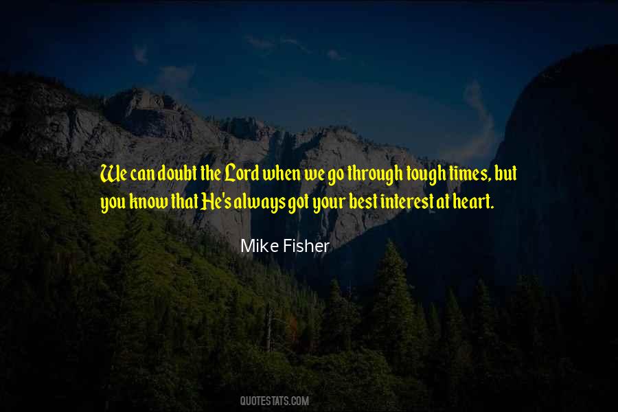 Mike Fisher Quotes #1576912