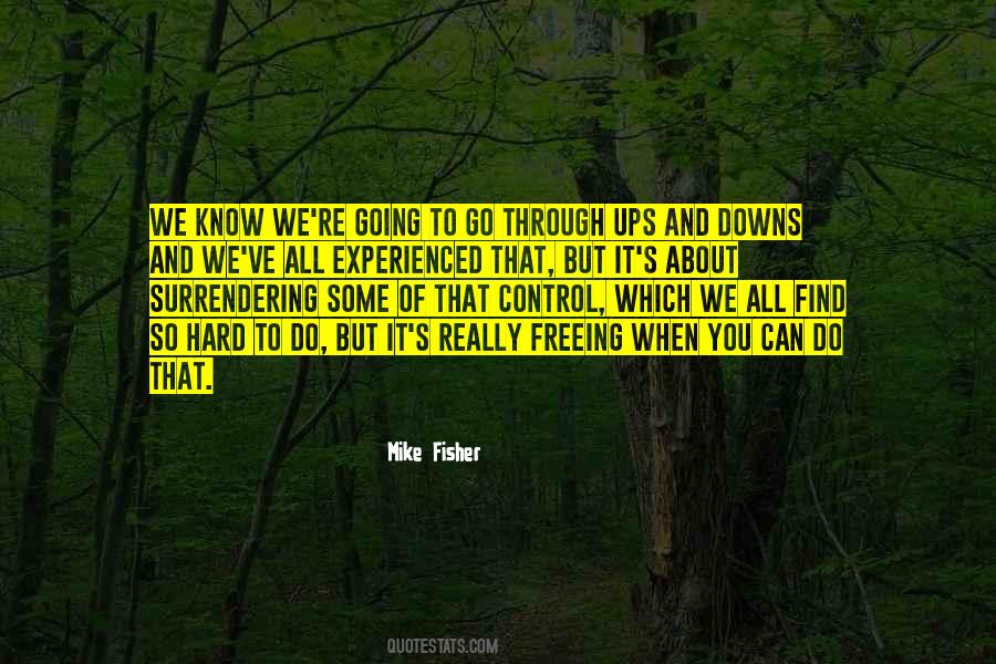 Mike Fisher Quotes #352232