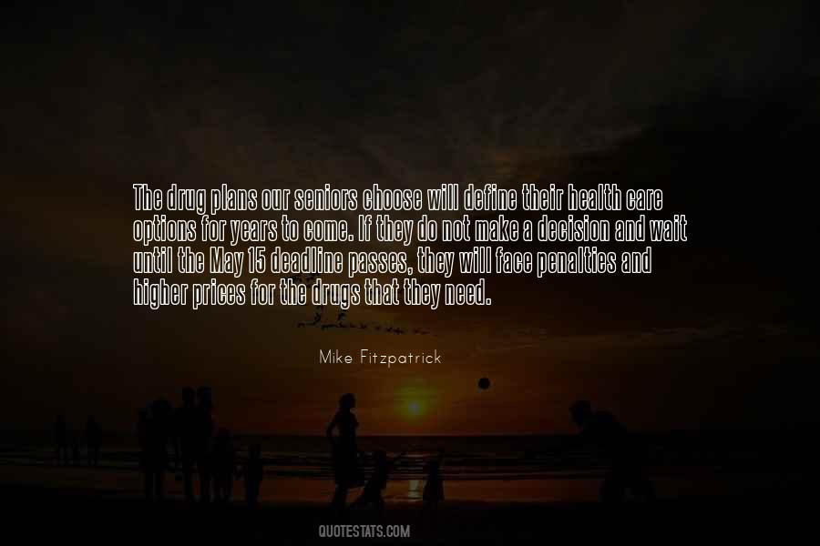 Mike Fitzpatrick Quotes #882942