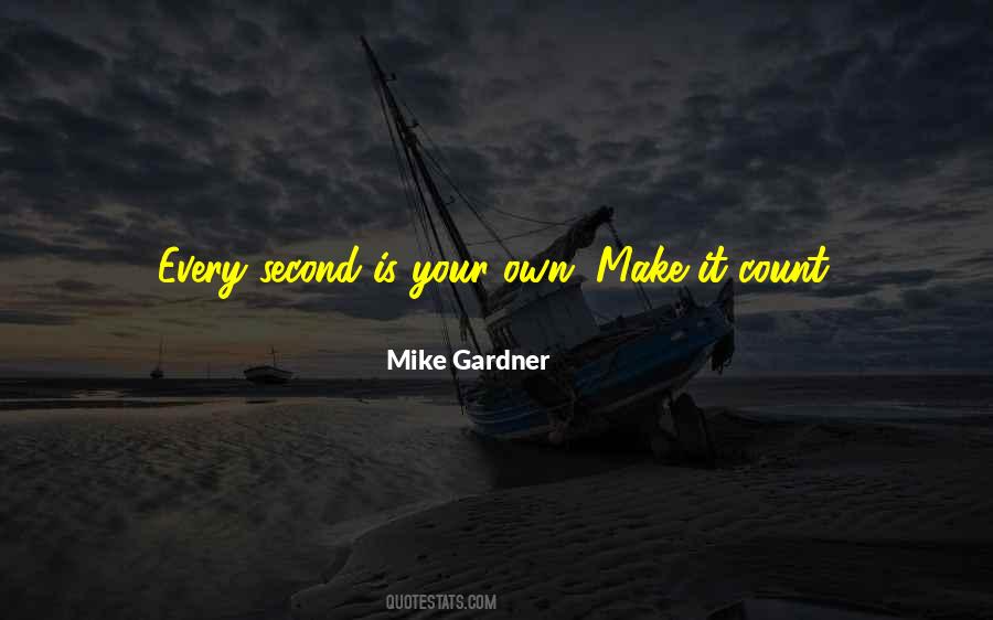 Mike Gardner Quotes #156047
