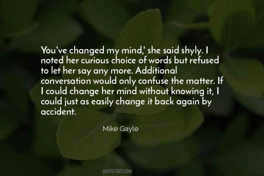 Mike Gayle Quotes #785638