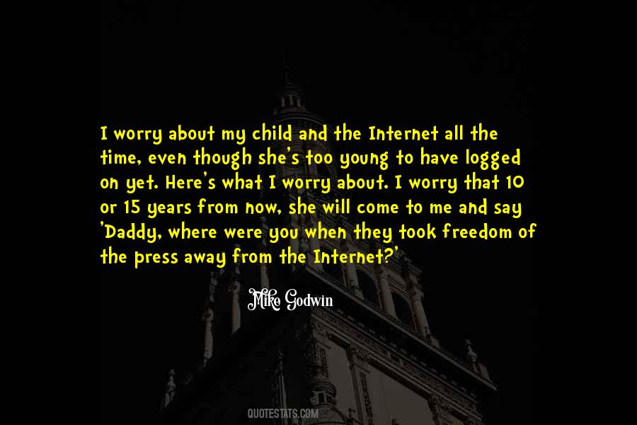 Mike Godwin Quotes #1670476