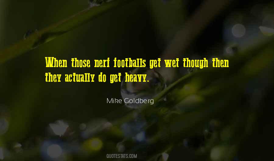 Mike Goldberg Quotes #178843