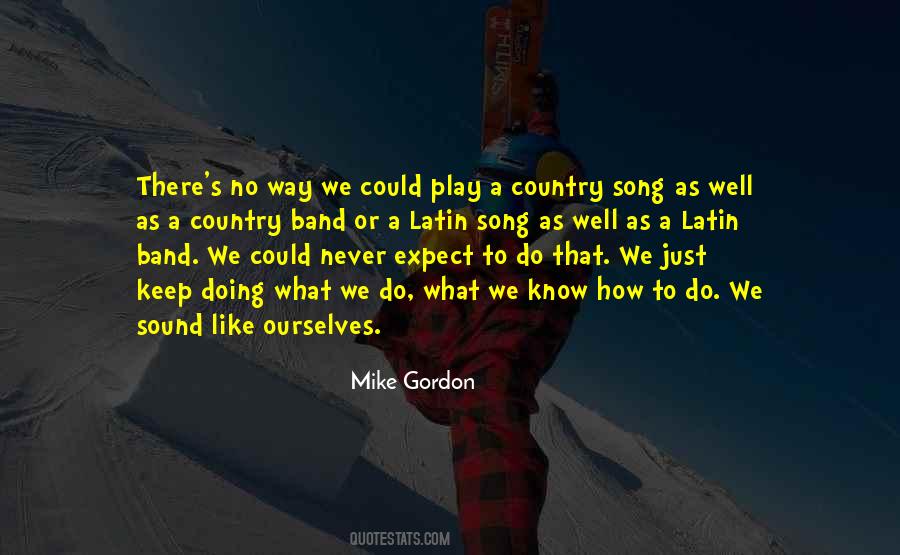 Mike Gordon Quotes #1366377