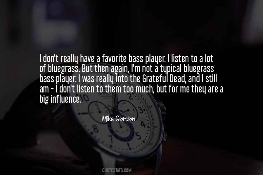 Mike Gordon Quotes #1384112