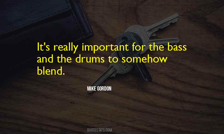 Mike Gordon Quotes #168043