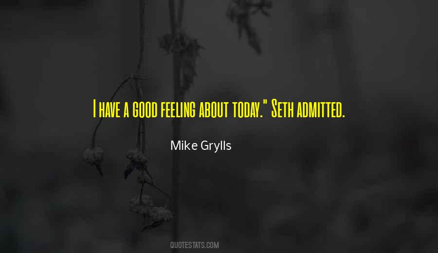 Mike Grylls Quotes #707512