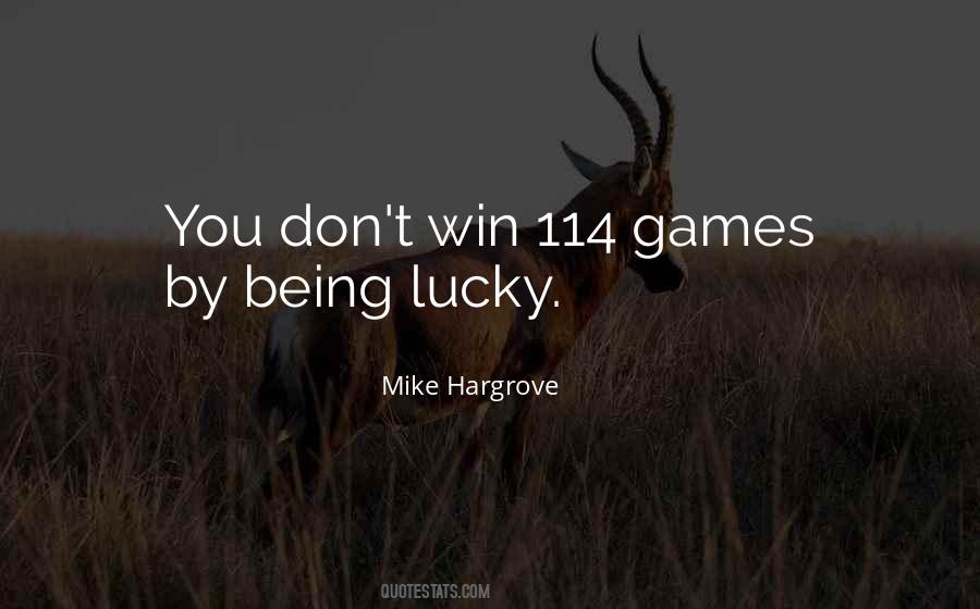 Mike Hargrove Quotes #955156