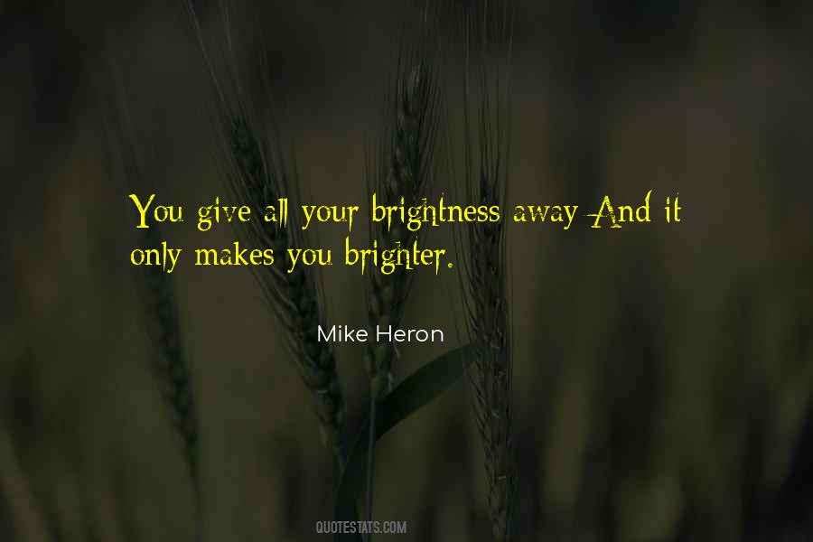 Mike Heron Quotes #909399