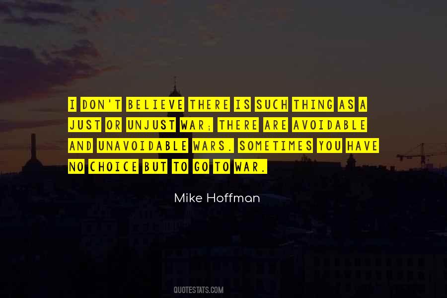 Mike Hoffman Quotes #699595