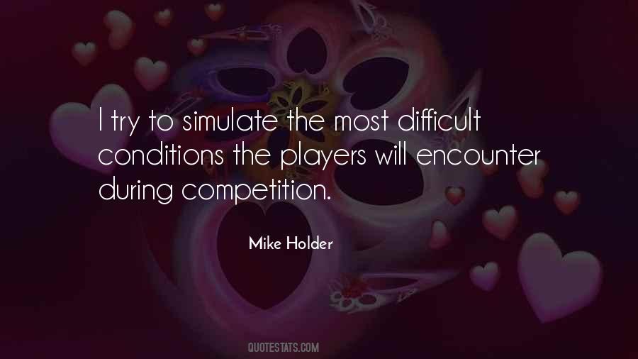 Mike Holder Quotes #1447185