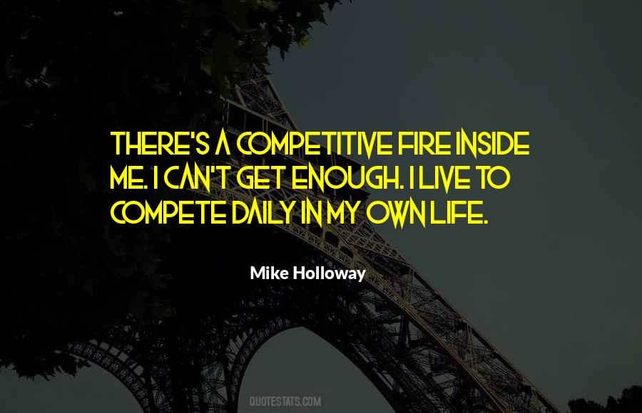 Mike Holloway Quotes #821765