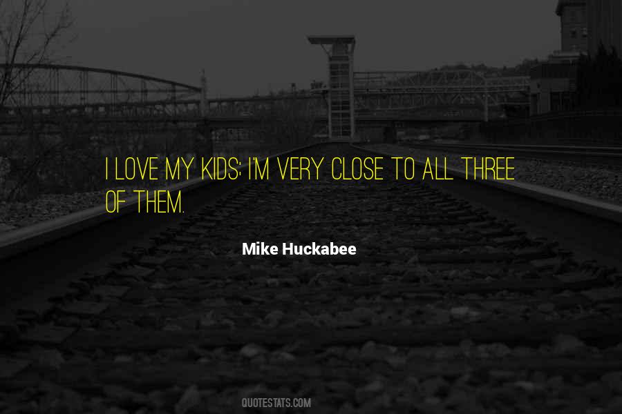 Mike Huckabee Quotes #1624299