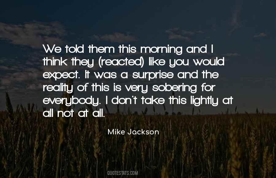 Mike Jackson Quotes #1548406
