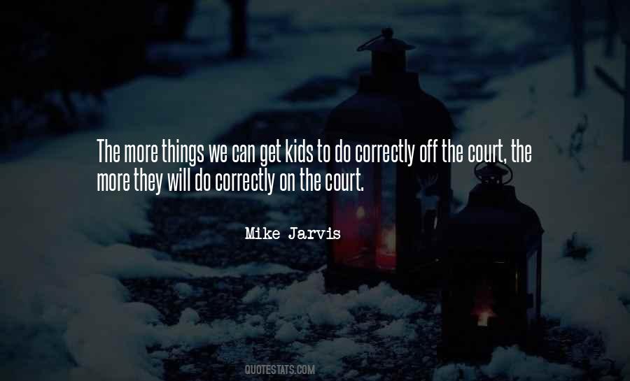 Mike Jarvis Quotes #1668796