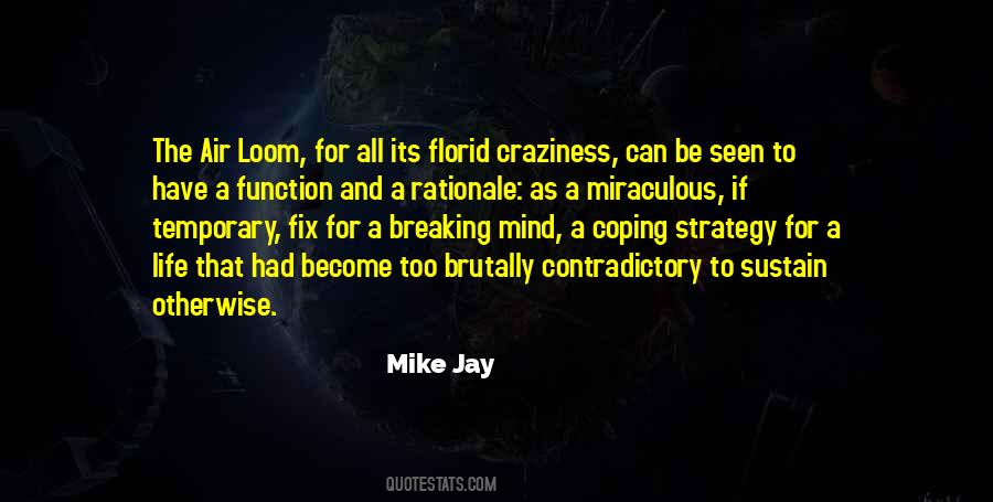 Mike Jay Quotes #254716