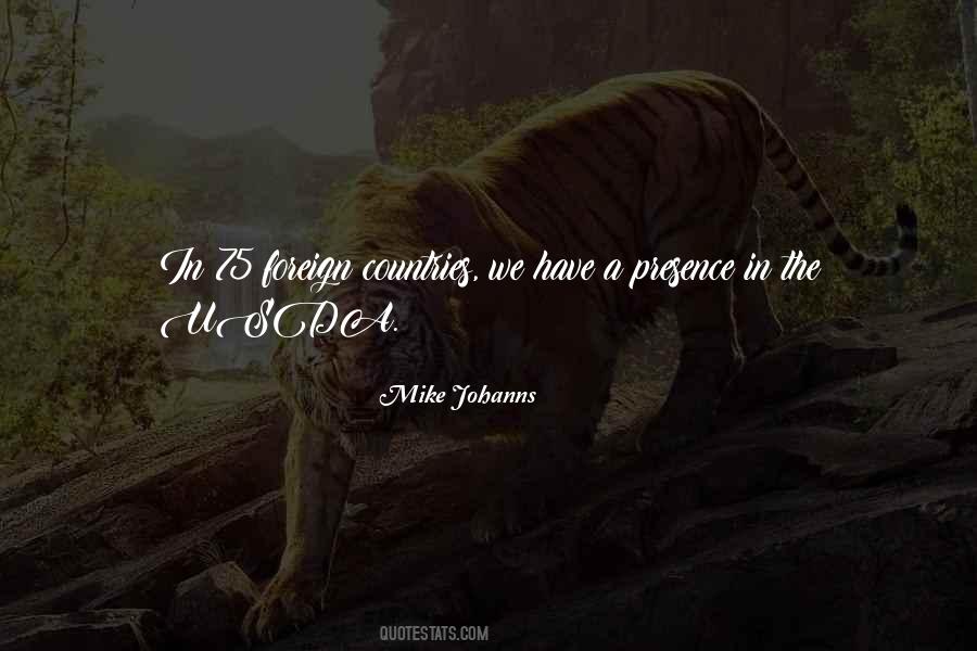 Mike Johanns Quotes #1851722