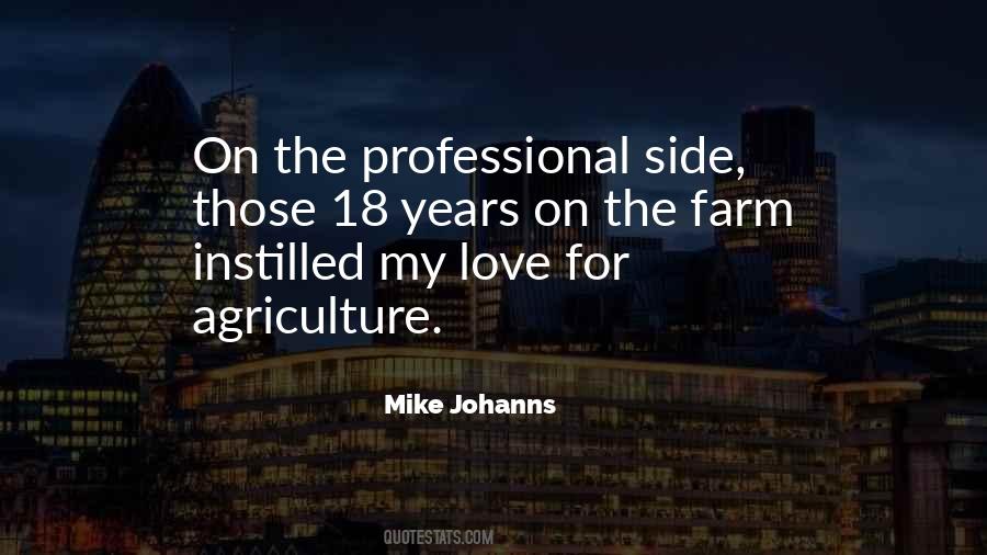 Mike Johanns Quotes #1860722