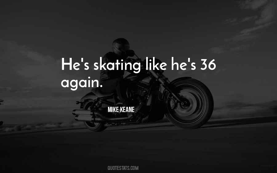 Mike Keane Quotes #1266335