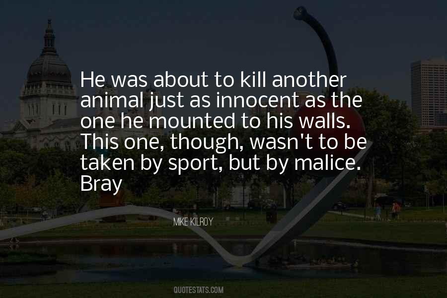 Mike Kilroy Quotes #1631870 Mike Kilroy Quotes #1631870