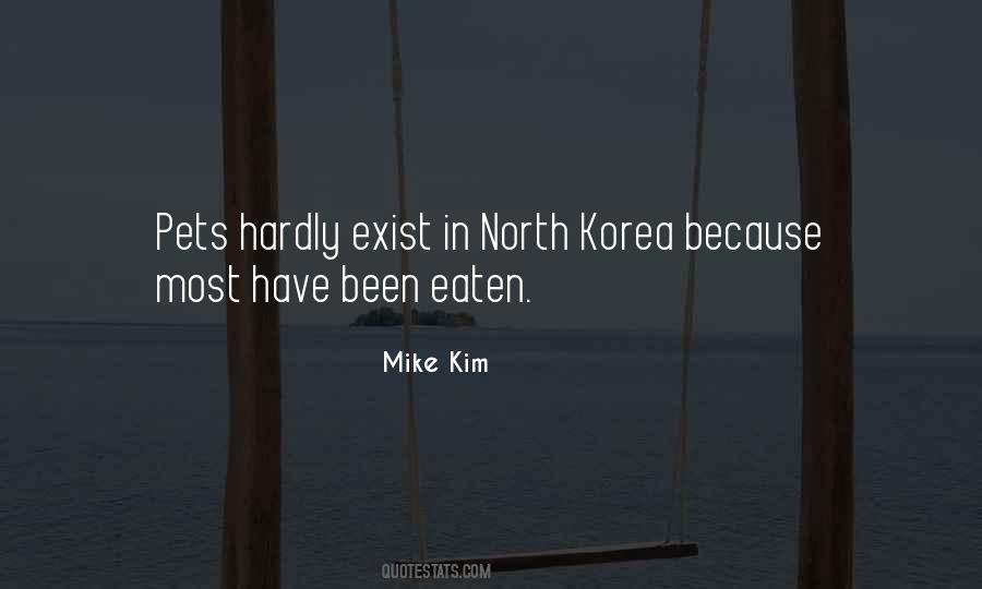 Mike Kim Quotes #1263877 Mike Kim Quotes #1263877