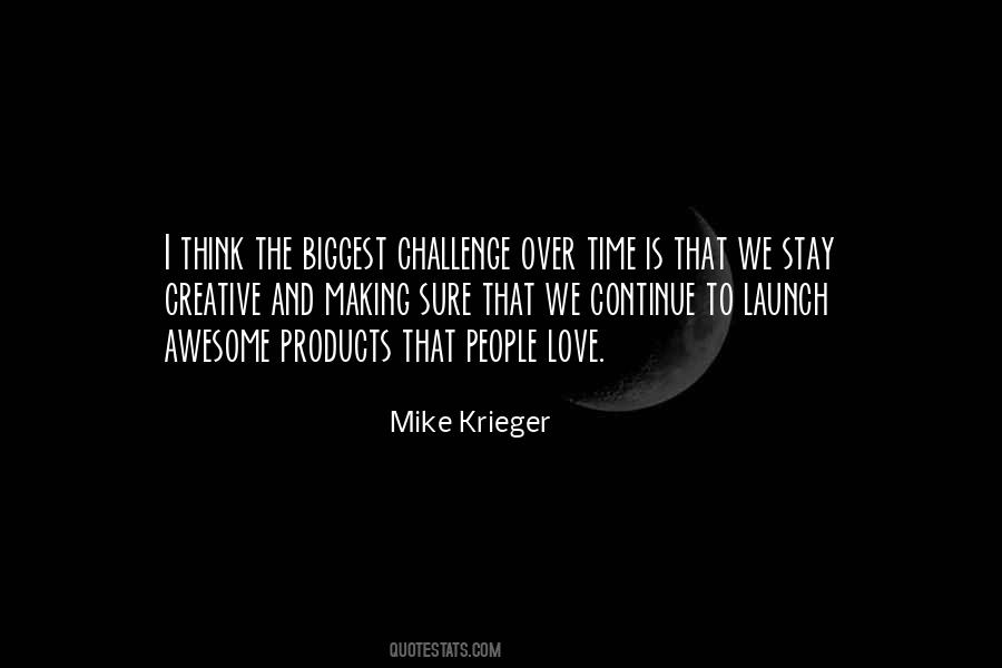 Mike Krieger Quotes #257357