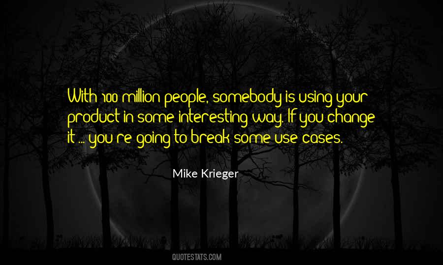 Mike Krieger Quotes #914068