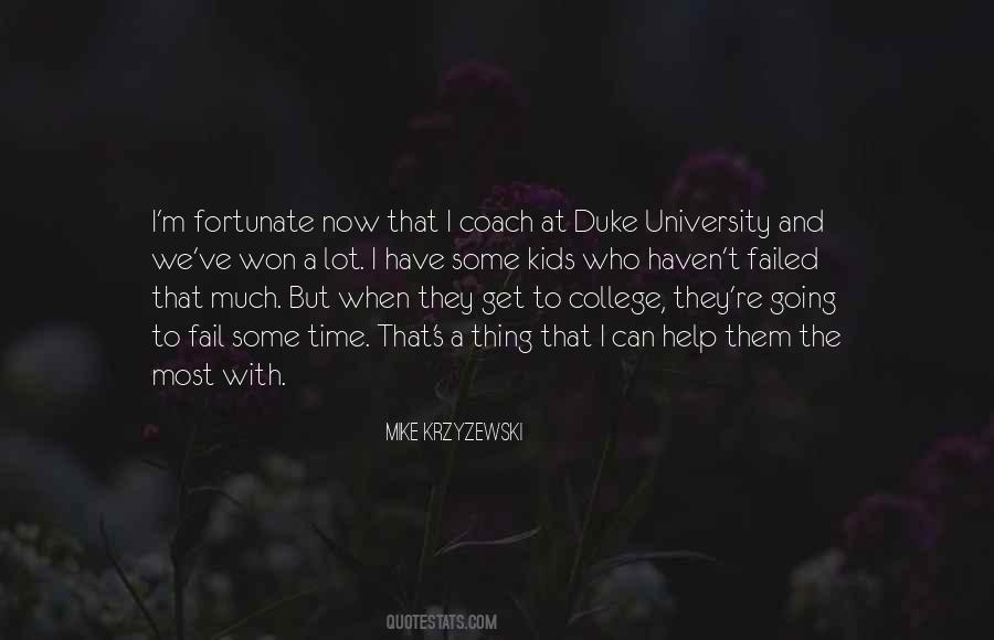 Mike Krzyzewski Quotes #1873931