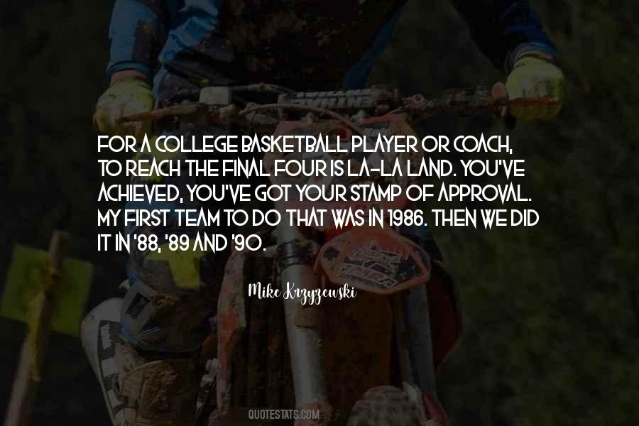 Mike Krzyzewski Quotes #37361