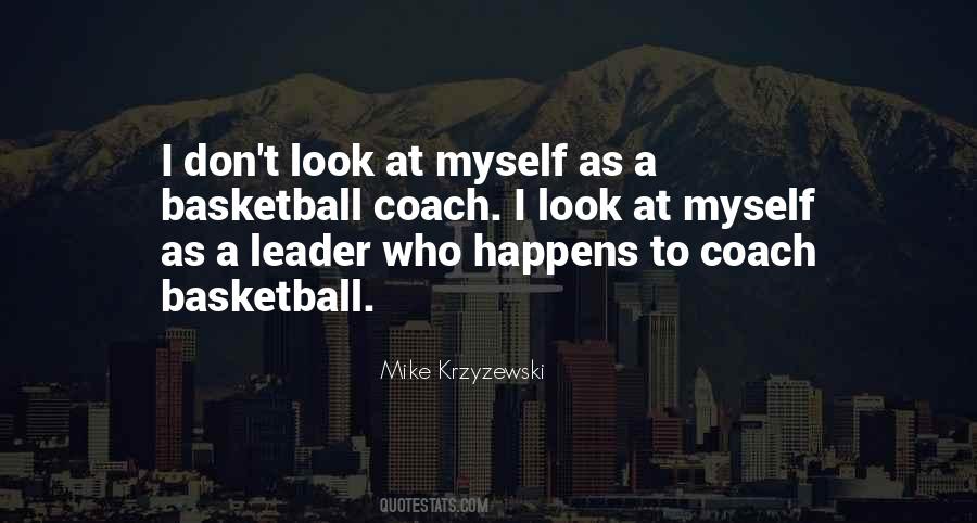 Mike Krzyzewski Quotes #771865