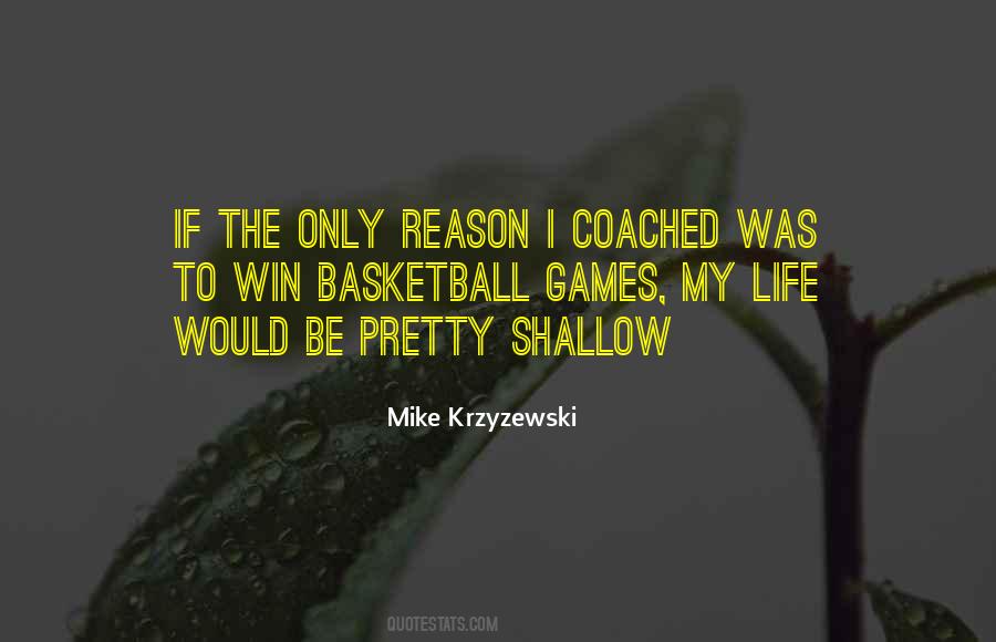 Mike Krzyzewski Quotes #803304