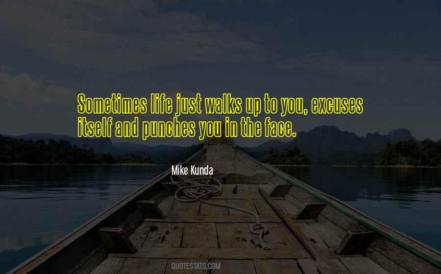 Mike Kunda Quotes #432309