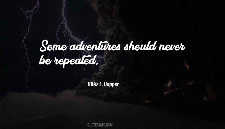 Mike L. Hopper Quotes #841570