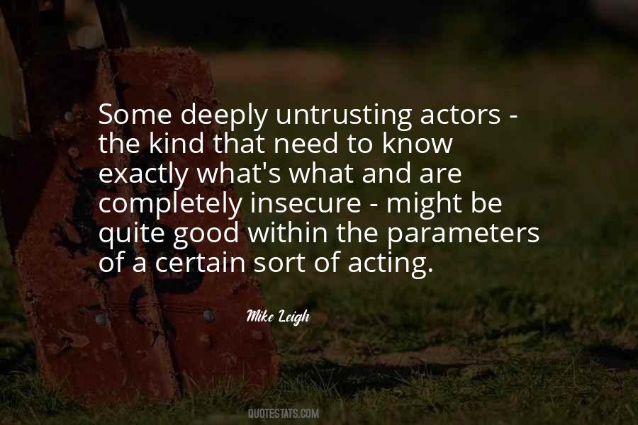 Mike Leigh Quotes #214896