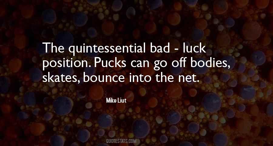 Mike Liut Quotes #216835 Mike Liut Quotes #216835