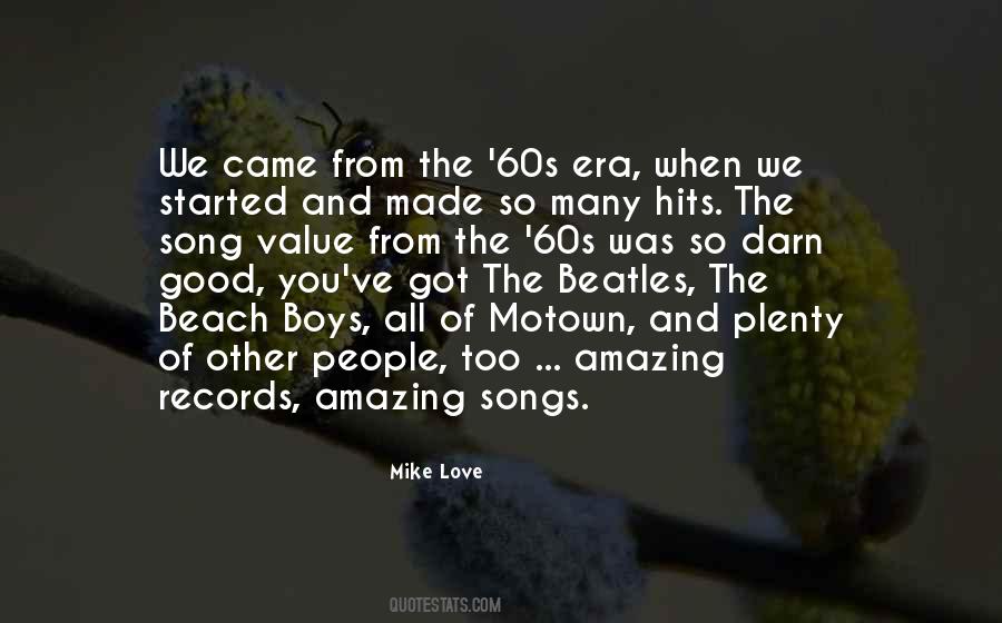 Mike Love Quotes #361869